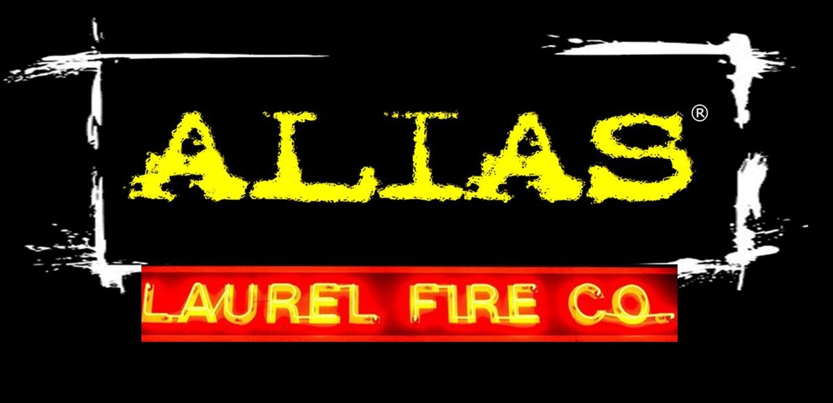 ALIAS rocks Laurel Fire Company!