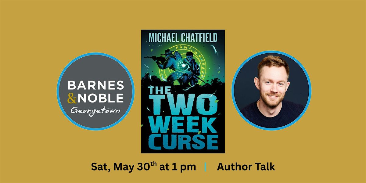 Meet Author Michael Chatfield: THE TWO WEEK CURSE