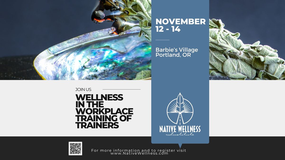 Wellness in the Workplace Training of Trainers