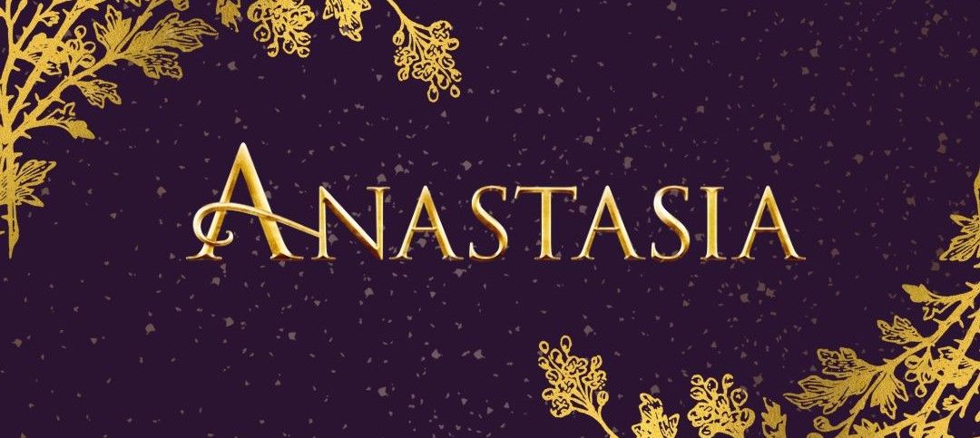 Anastasia: The Musical