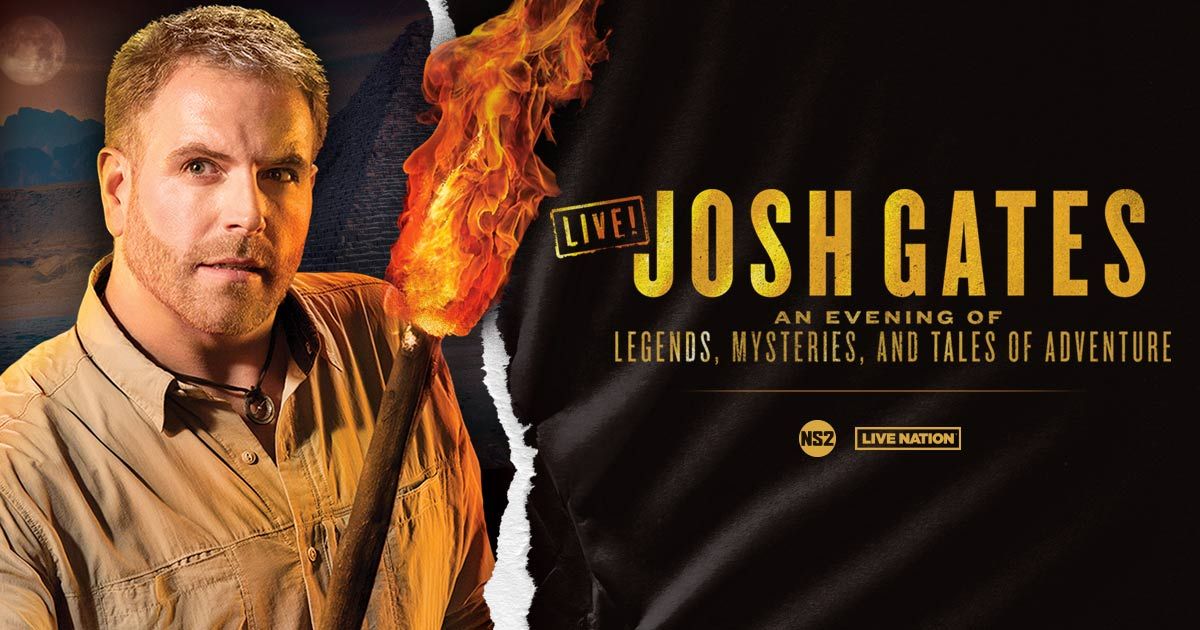 Josh Gates Live!