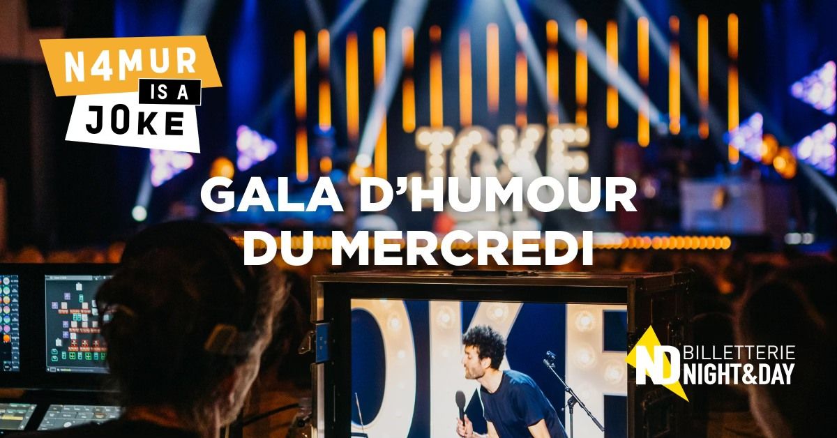 Gala d'humour du mercredi - Namur is a Joke 2025