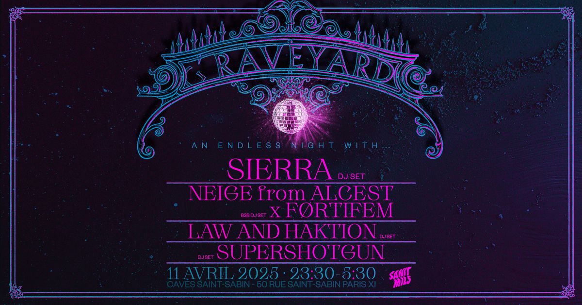 RAVEYARD - An Endless Night With : Sierra