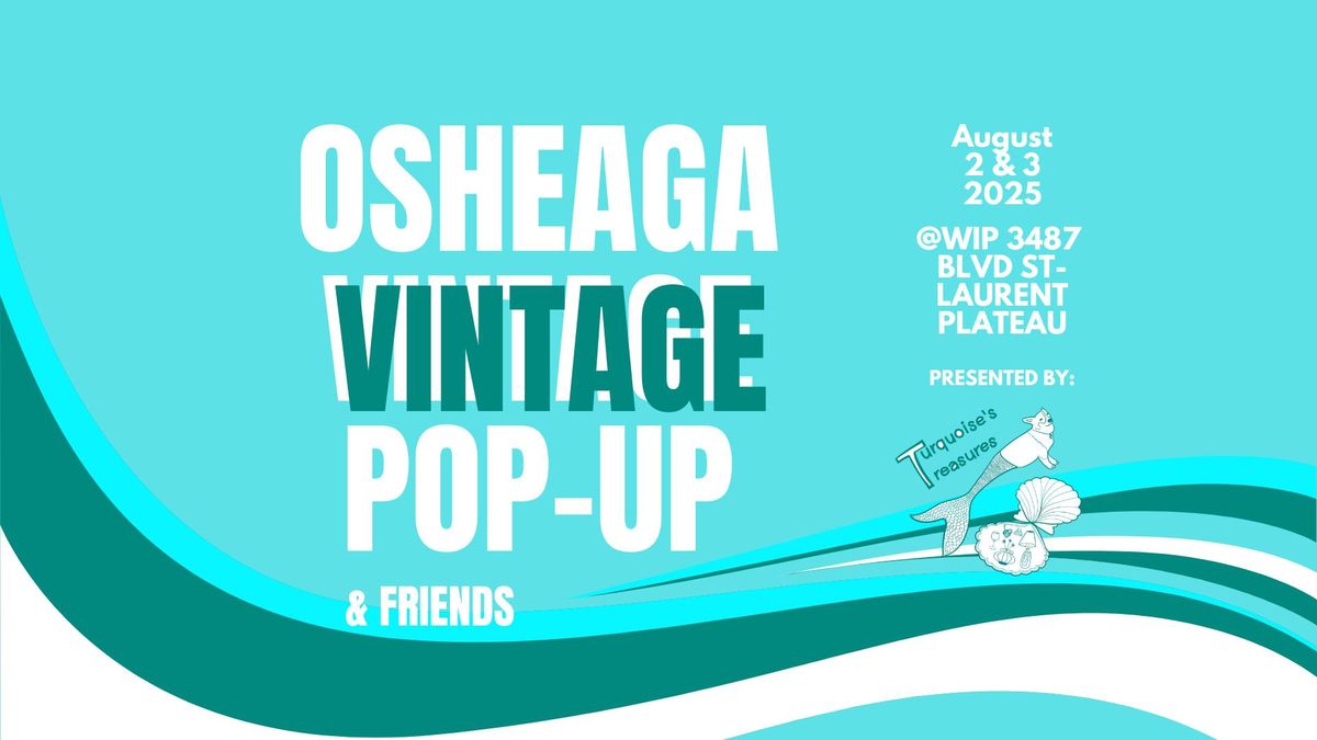 Osheaga Vintage Pop-Up | August 2nd & 3rd 2025