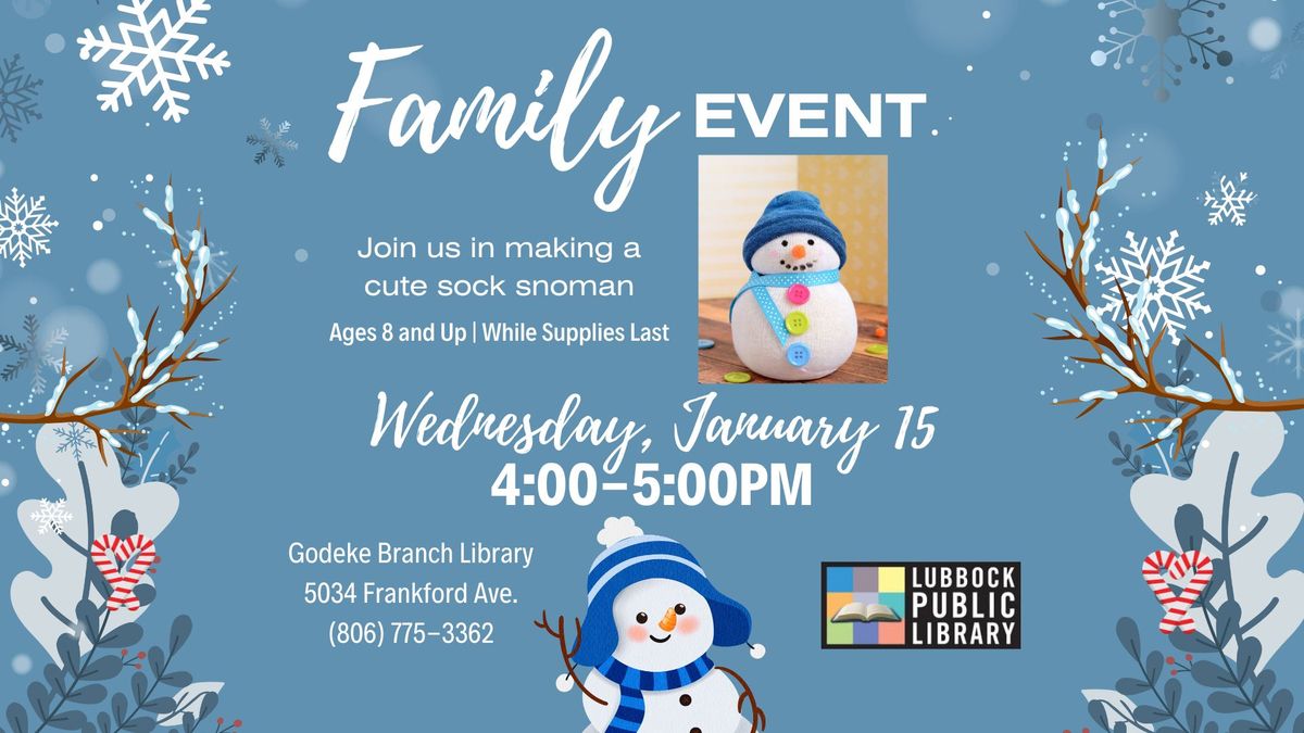 Sock Snowman Craft at Godeke Branch Library