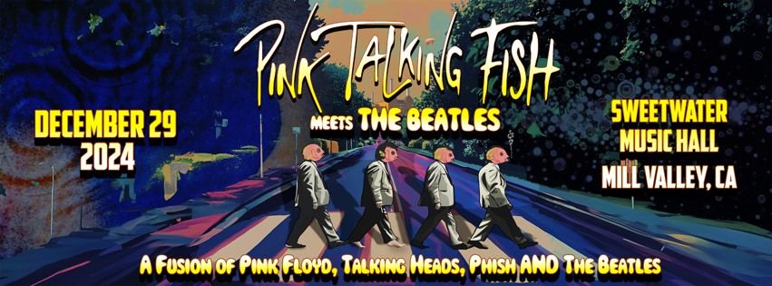 Pink Talking Fish "Meets The Beatles": A Fusion of Pink Floyd, Talking Heads, Phish AND The Beatles