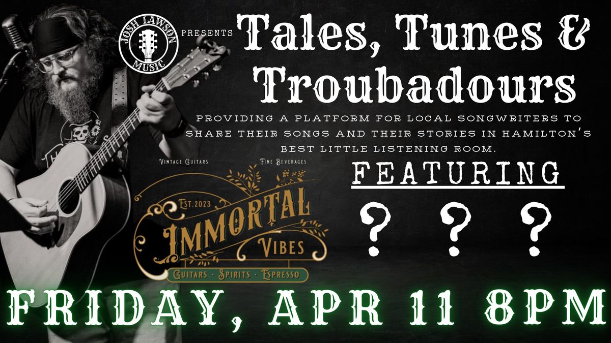 Tales, Tunes & Troubadours!