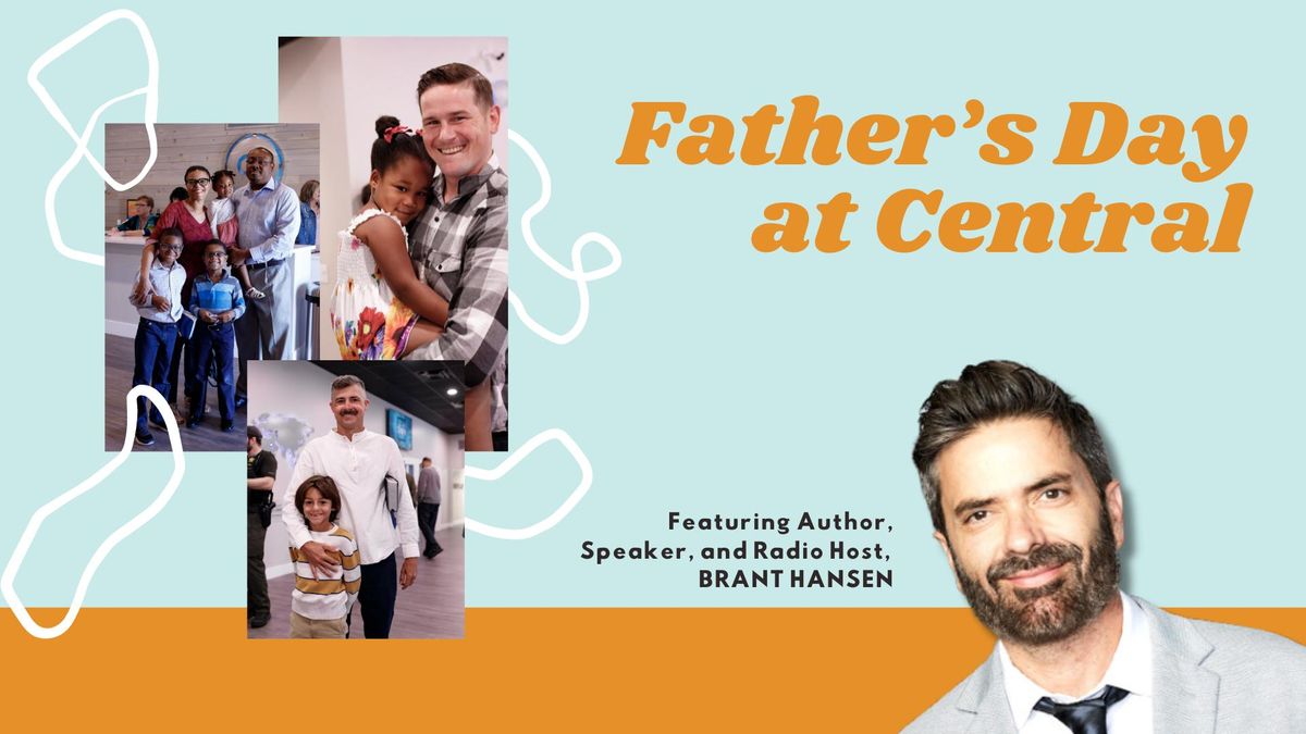 Father's Day at Central