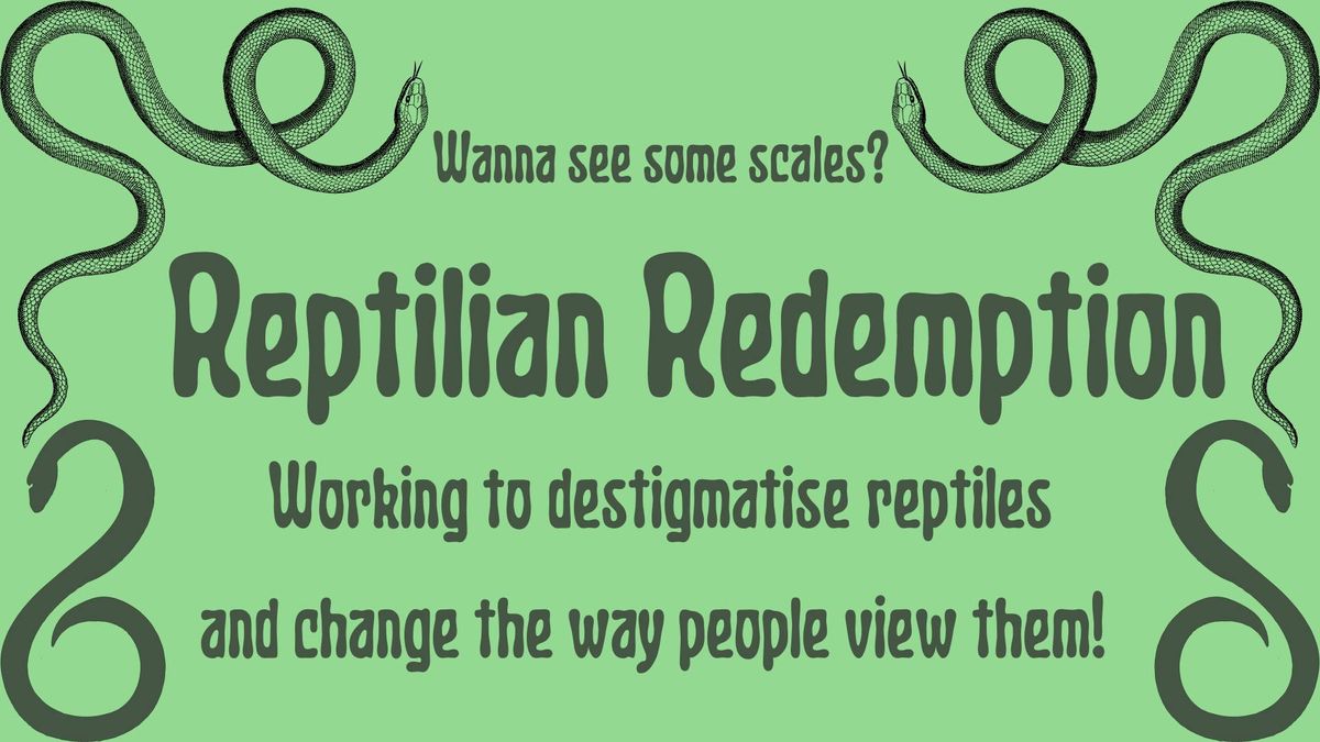 Reptilian Redemption: Workshop with Lunch