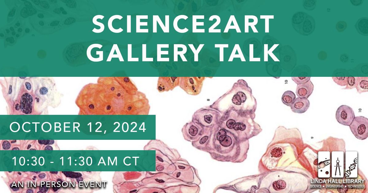 Science2Art Gallery Talk