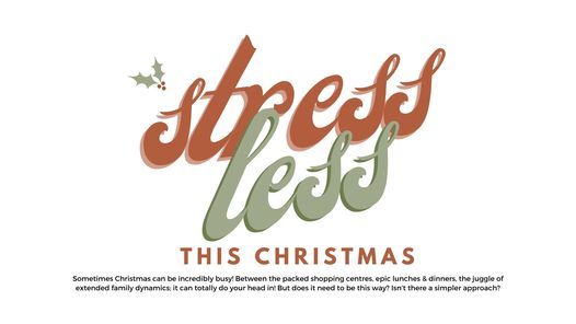 Stress Less this Christmas - Arvo Service