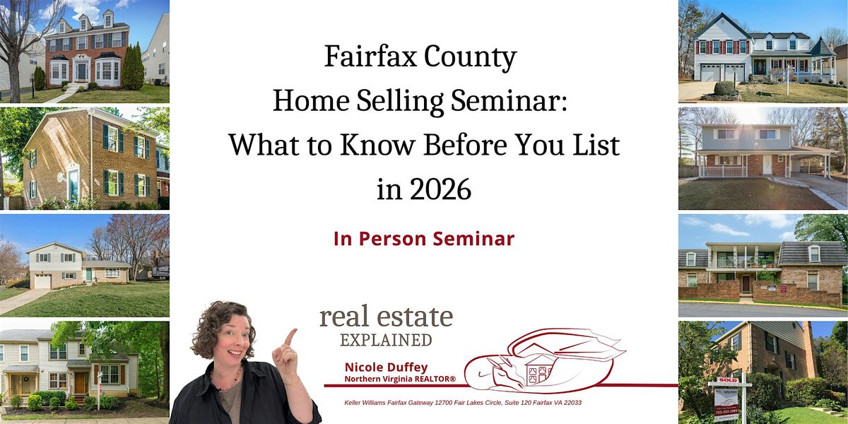Fairfax County Home Selling Seminar: What to Know Before You List in 2026