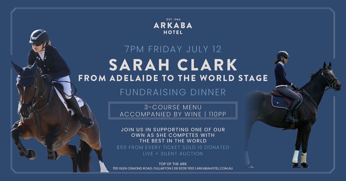 Sarah Clark: From Adelaide To The World Stage | Fundraising Dinner