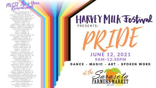 Pride At The Sarasota Farmers Market Featuring Harvey Milk Festival Sarasota Farmers Market 12 June 2021 Harvey Milk Festival Sarasota 2022