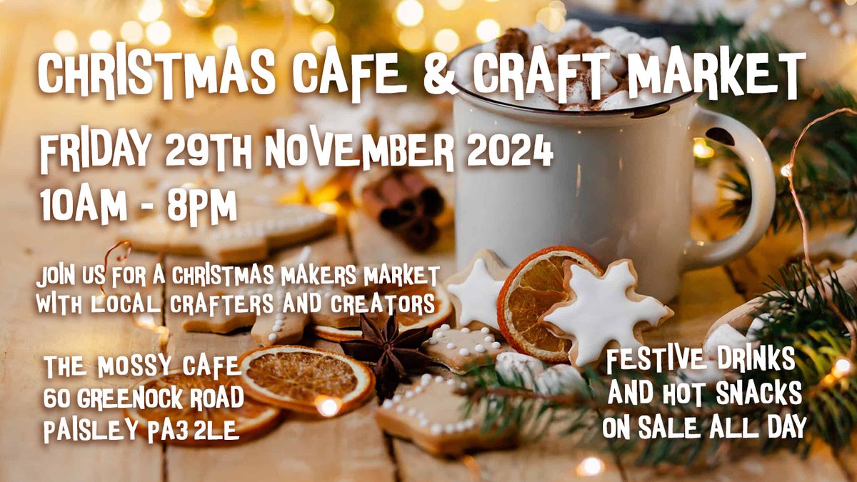 Christmas Craft Market @ The Mossy Cafe