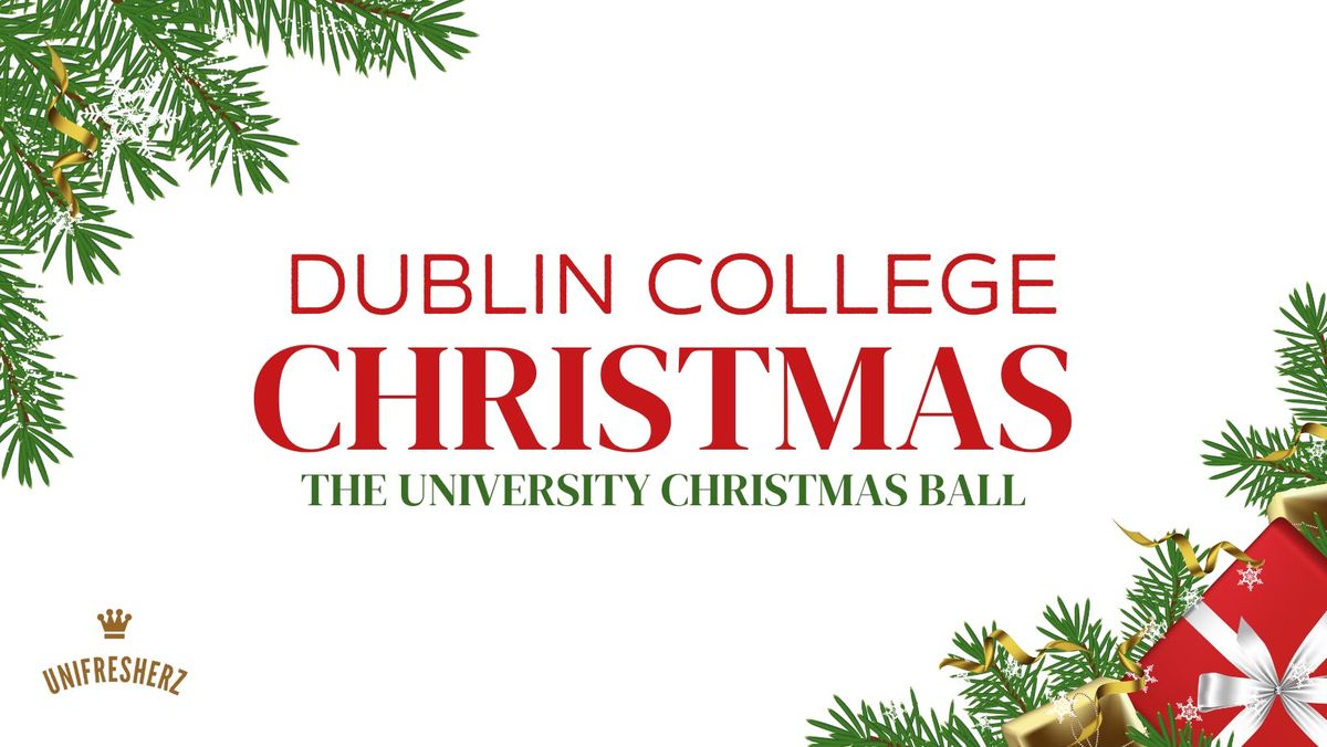 Dublin Universities College Christmas Day 2024 