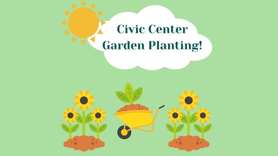 Civic Center Gardening
