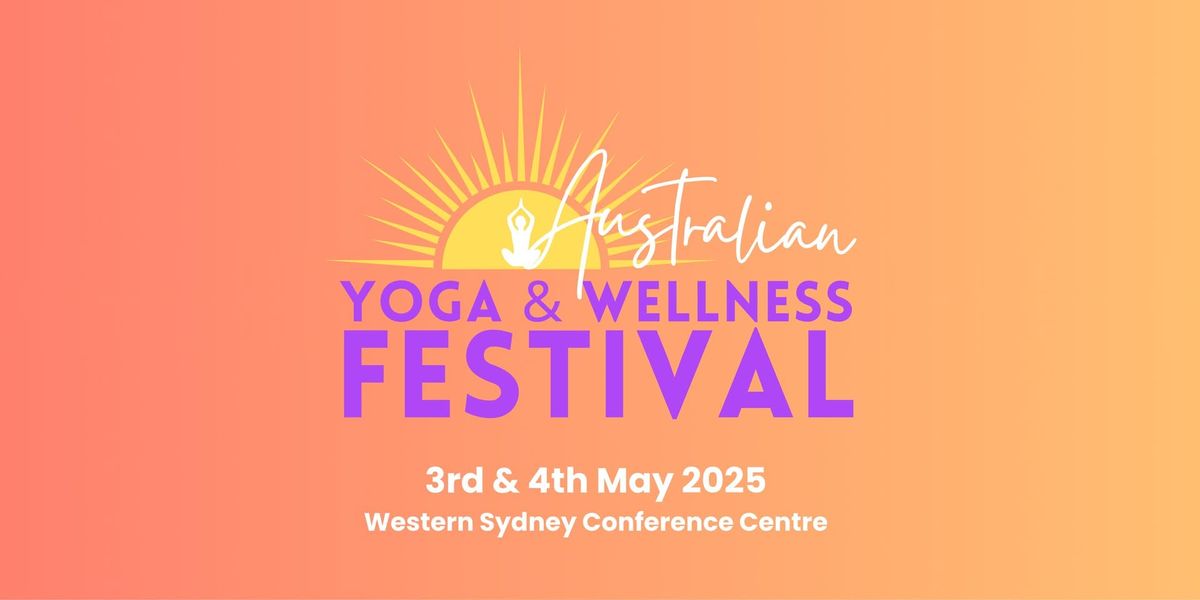 Australian Yoga & Wellness Festival - Western Sydney