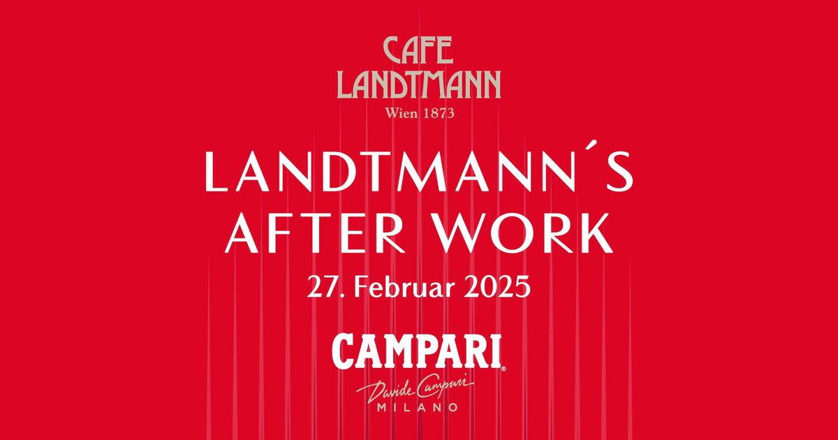 Landtmann's After Work \u2728\ud83c\udf78