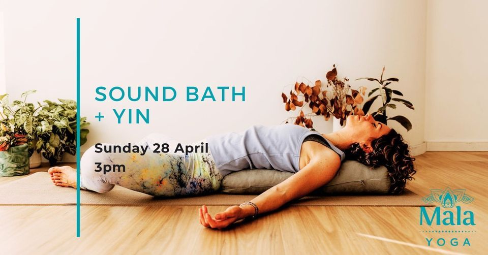 Sound Bath + Yin