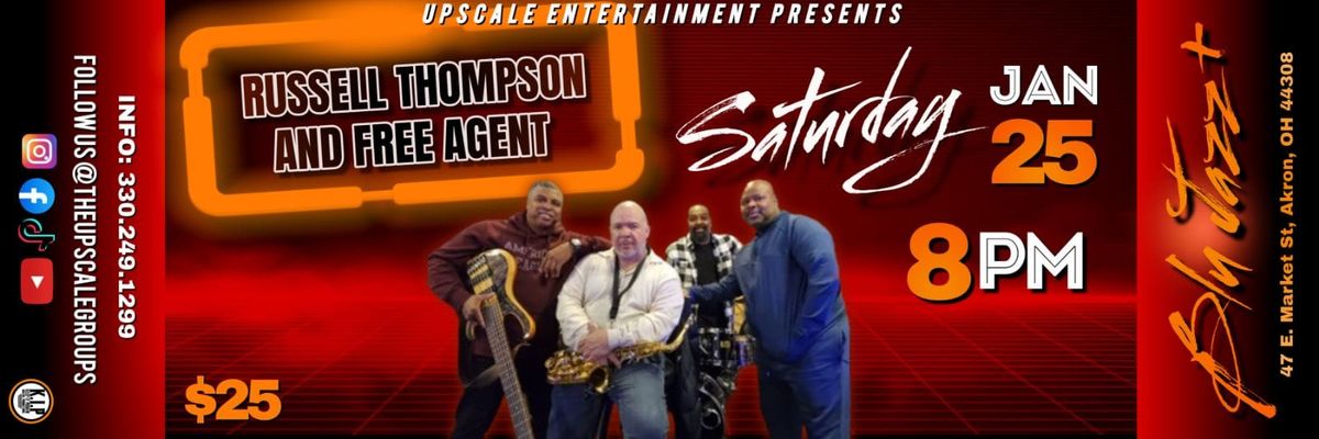 Upscale Entertainment Presents: Russell Thompson and Free Agent