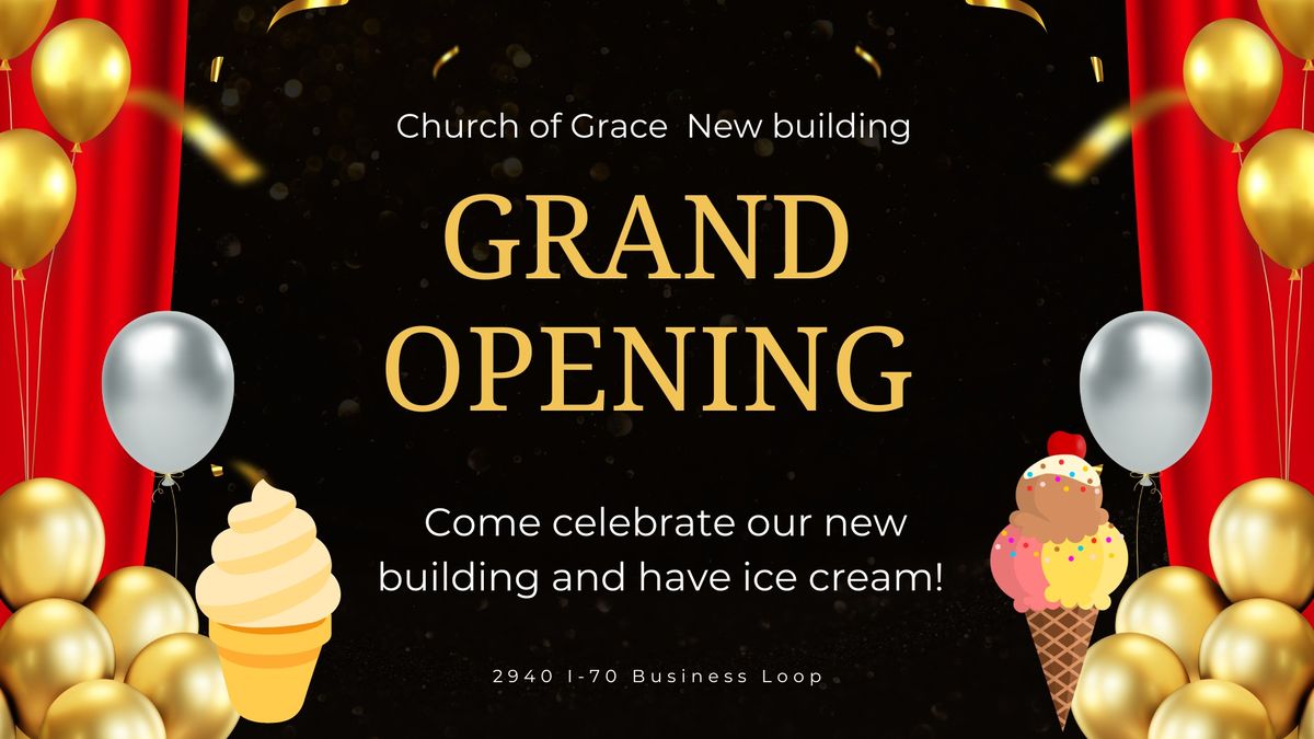 Grand Opening and Ice cream Social 