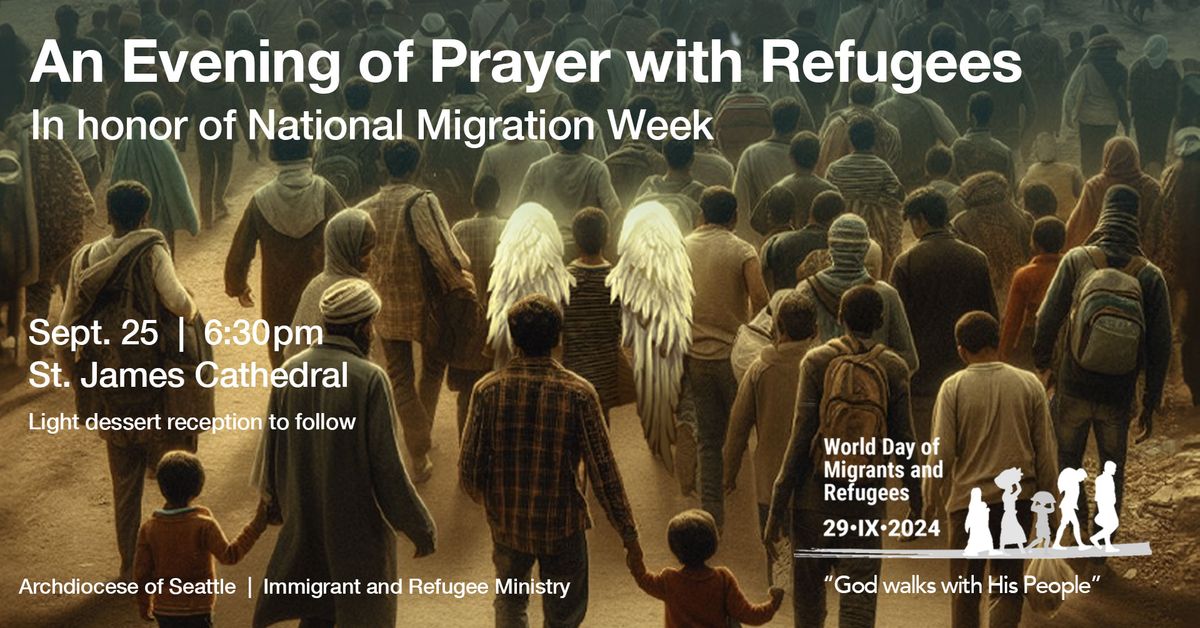 An Evening of Prayer with Refugees