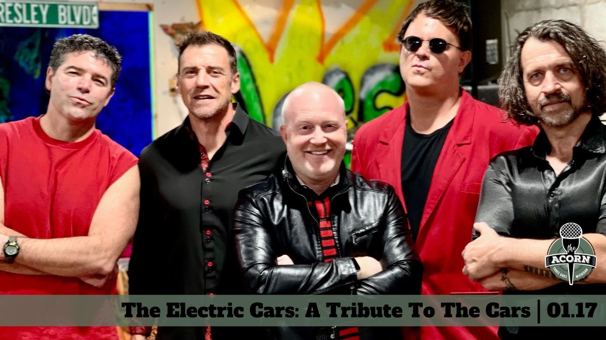 The Electric Cars: A Tribute To The Cars at The Acorn