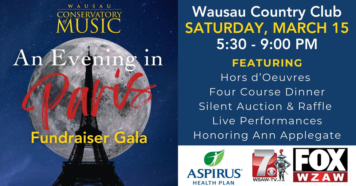 Wausau Conservatory of Music "An Evening in Paris" Fundraiser Gala