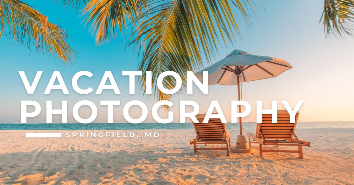 Vacation Photography - Springfield