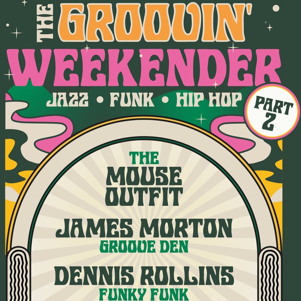 Groovin' Weekender - Part 2