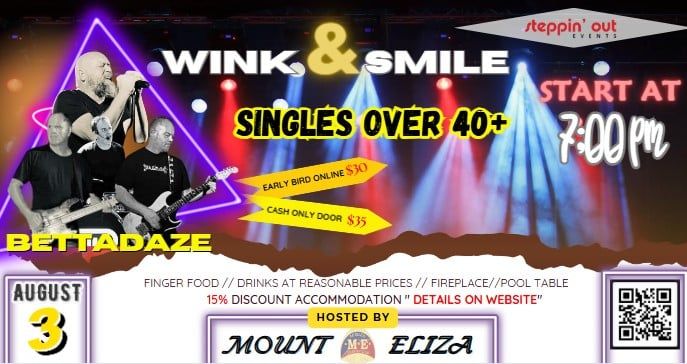 Singles 40+ | Wink & Smile | Featuring BETTADAZE