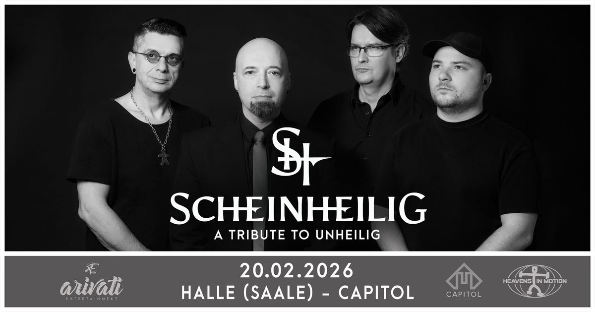 Scheinheilig - A Tribute To Unheilig \u2022 20.02.2026 \u2022 Halle (Saale)