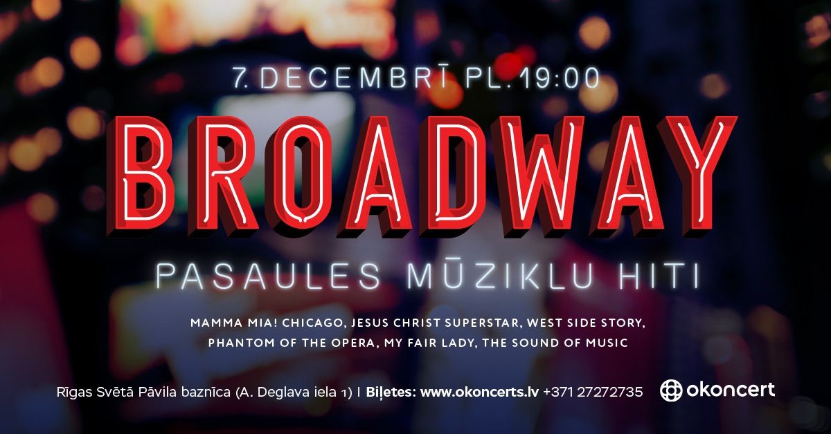 BROADWAY - pasaules m\u016bziklu h\u012bti. Papildkoncerts \ud83c\udfb6