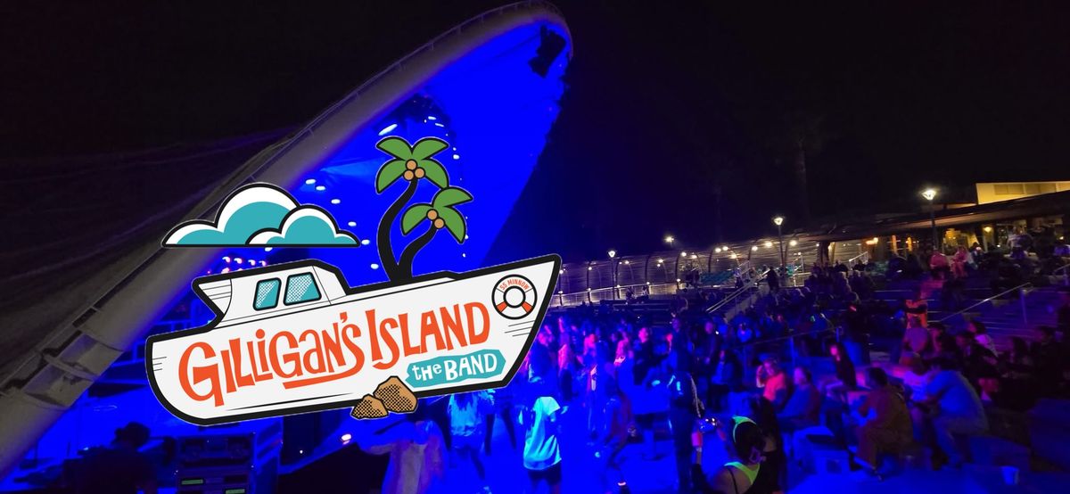 GILLIGAN\u2019S ISLAND @ Dos Lagos Amphitheater