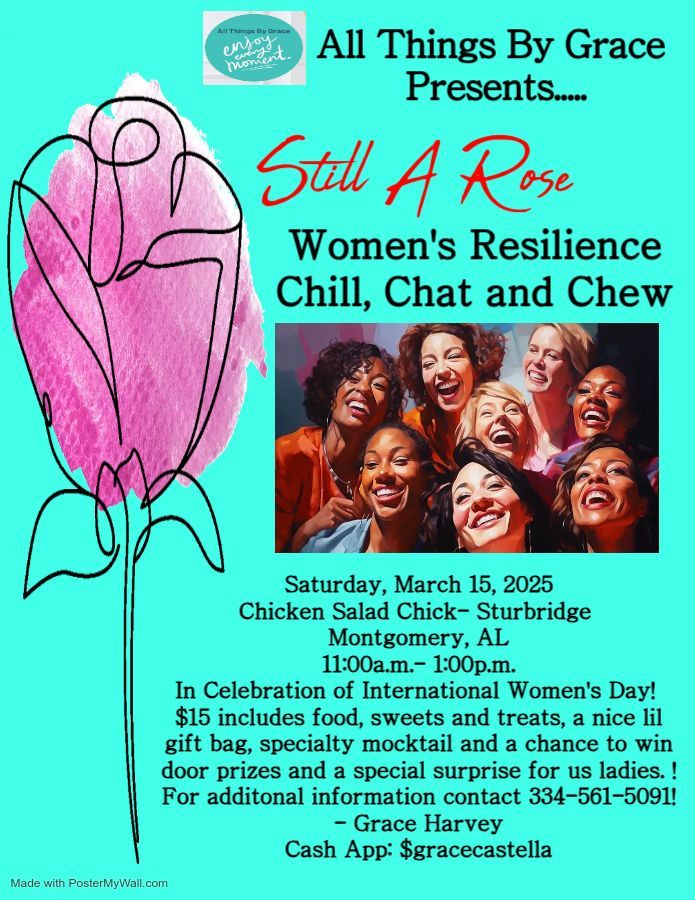 Still A Rose Women's Resilience Chill, Chat, and Chew