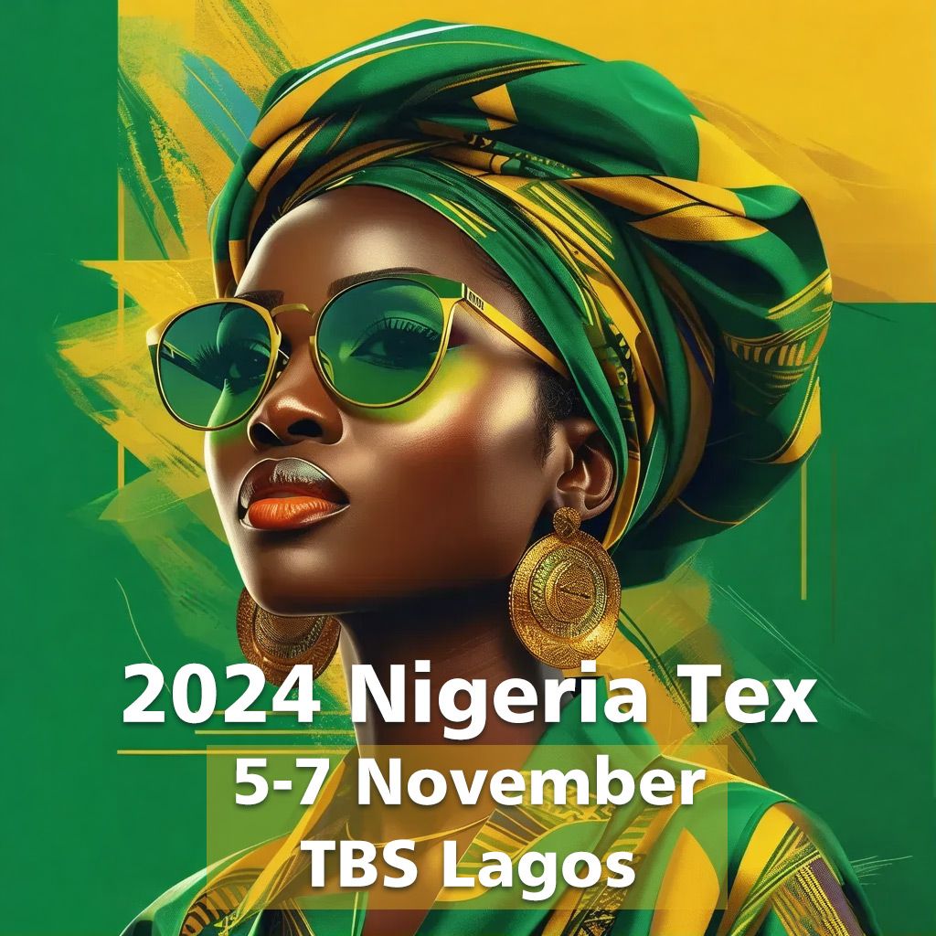 2024 NigeriaTex: Discover the Future of Textile