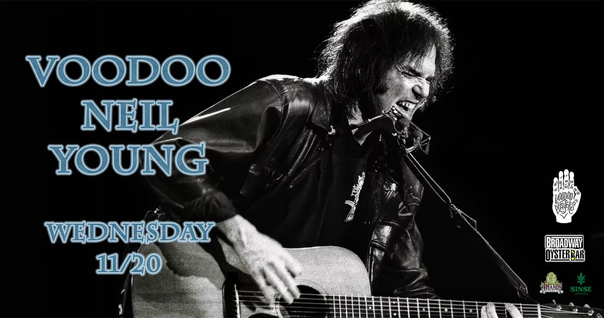 Voodoo Neil Young at the BOB