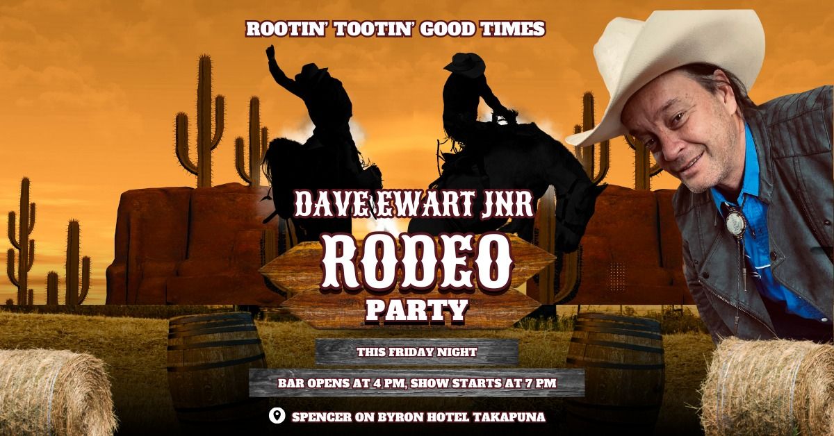 \ud83e\udd20 This Friday: Get Rootin\u2019 Tootin\u2019 with NZ Country Legend Dave Ewart Jr.! \ud83c\udfb8