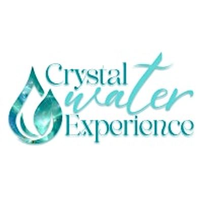 Crystal Water Experience