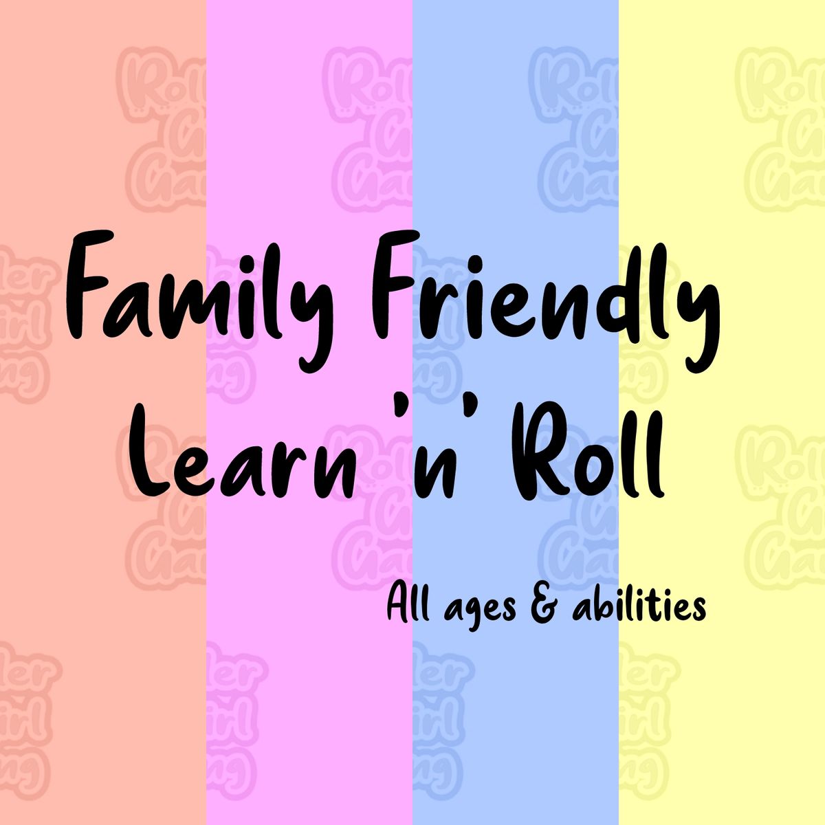 Family Friendly Learn n Roll 