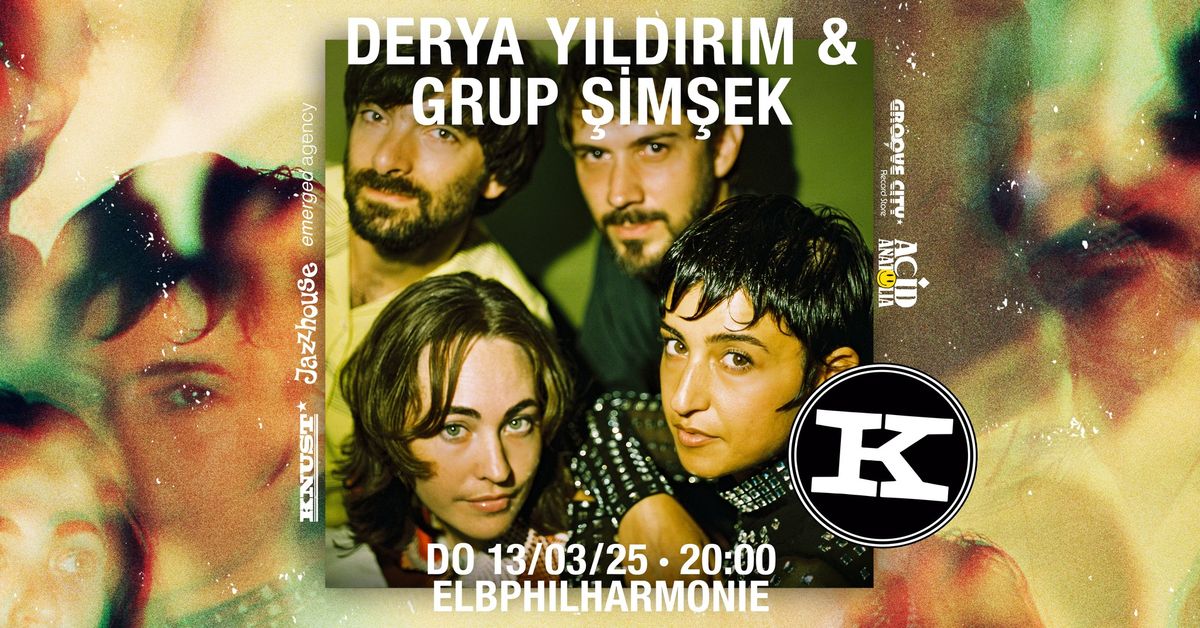 Derya Y\u0131ld\u0131r\u0131m & Grup \u015eim\u015fek | Elbphilharmonie