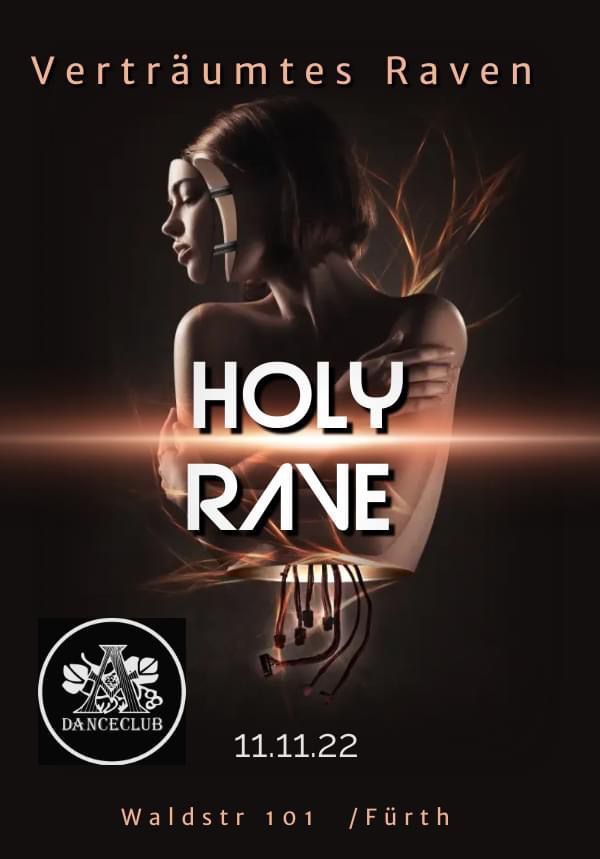 Holy Rave - The RAVE must go on!