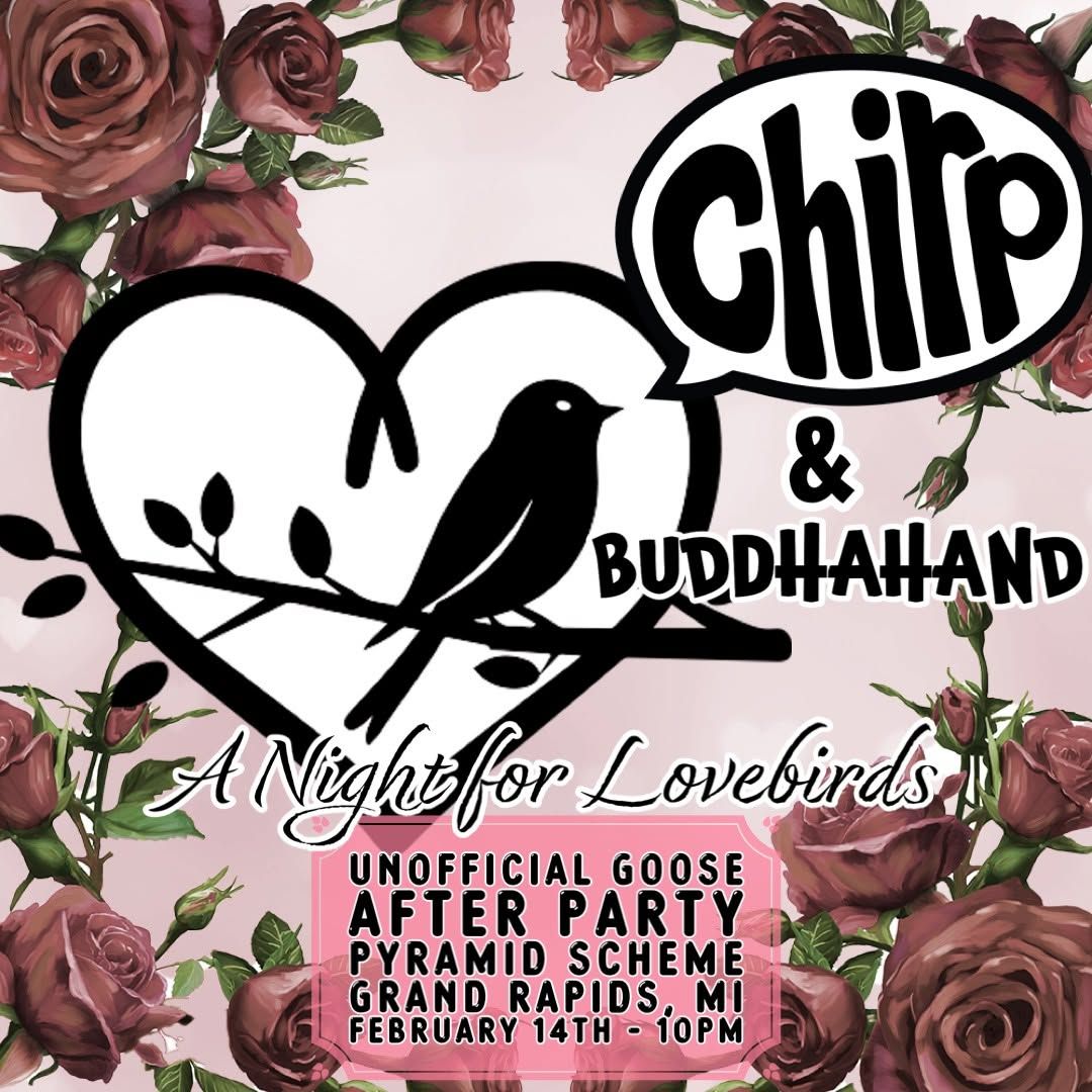 Goose Afterparty ft. Chirp & Buddhahand (unofficial)