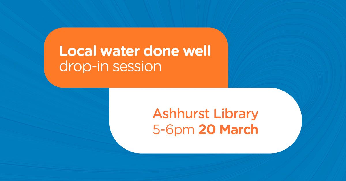 Local water done well - drop in session | Ashhurst Library