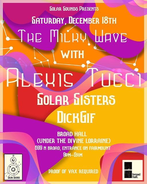 Solar Sounds presents: The Milky Wave w\/ Alexis Tucci