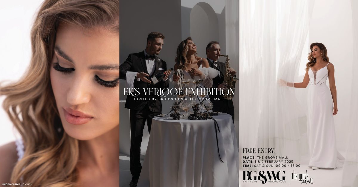 Ek's Verloof Exhibition Hosted by Bruidsgids & The Grove Mall