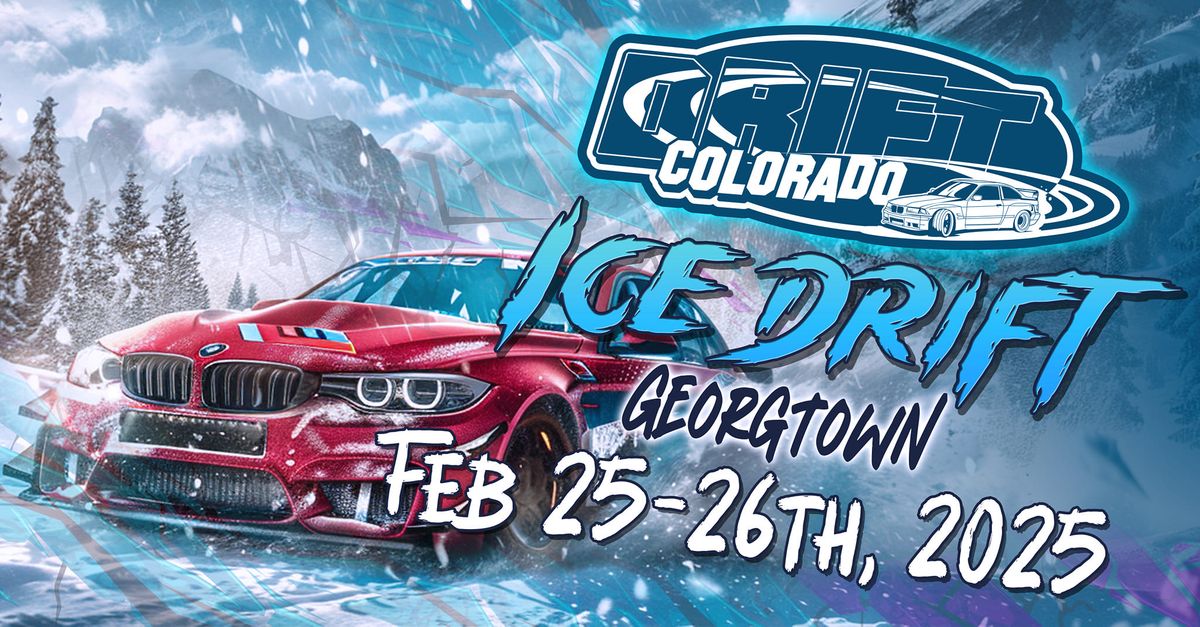 Ice Drift Round 2 February 25 & 26