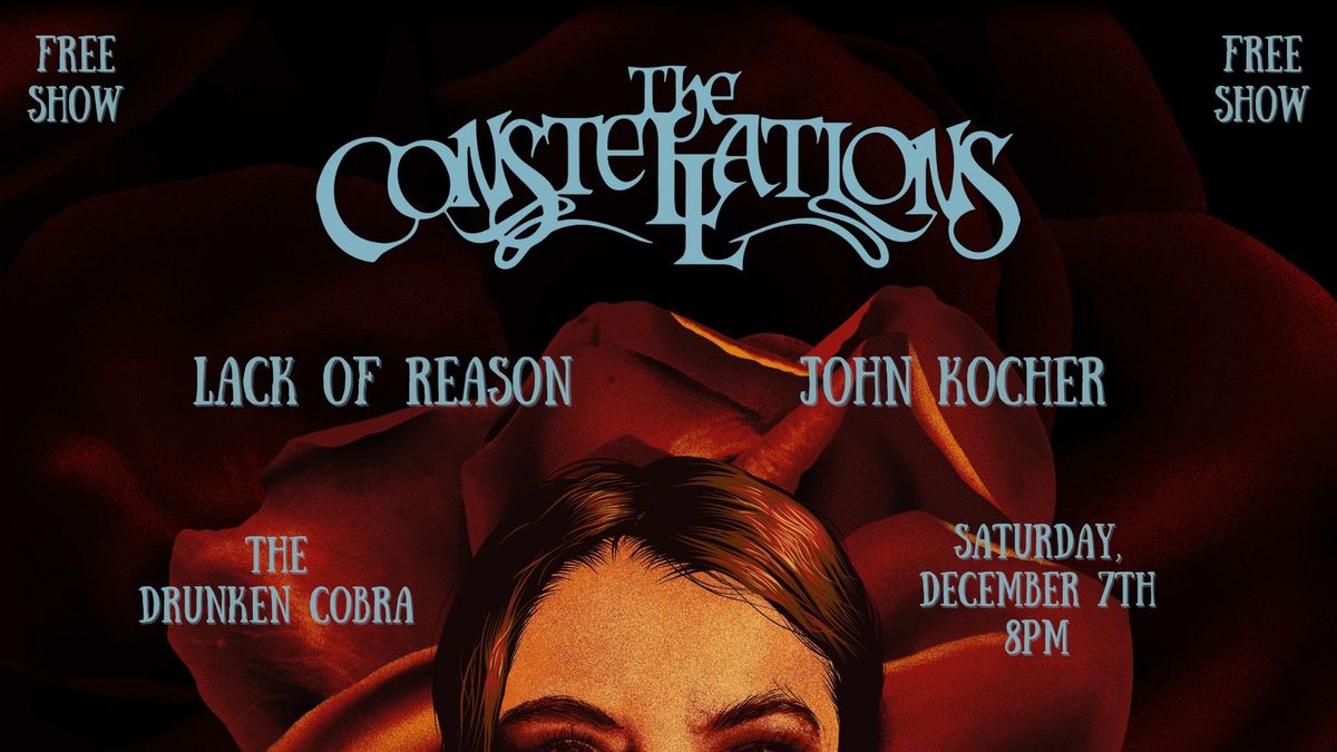 THE CONSTELLATIONS \/\/ LACK OF REASON \/\/ JOHN KOCHER