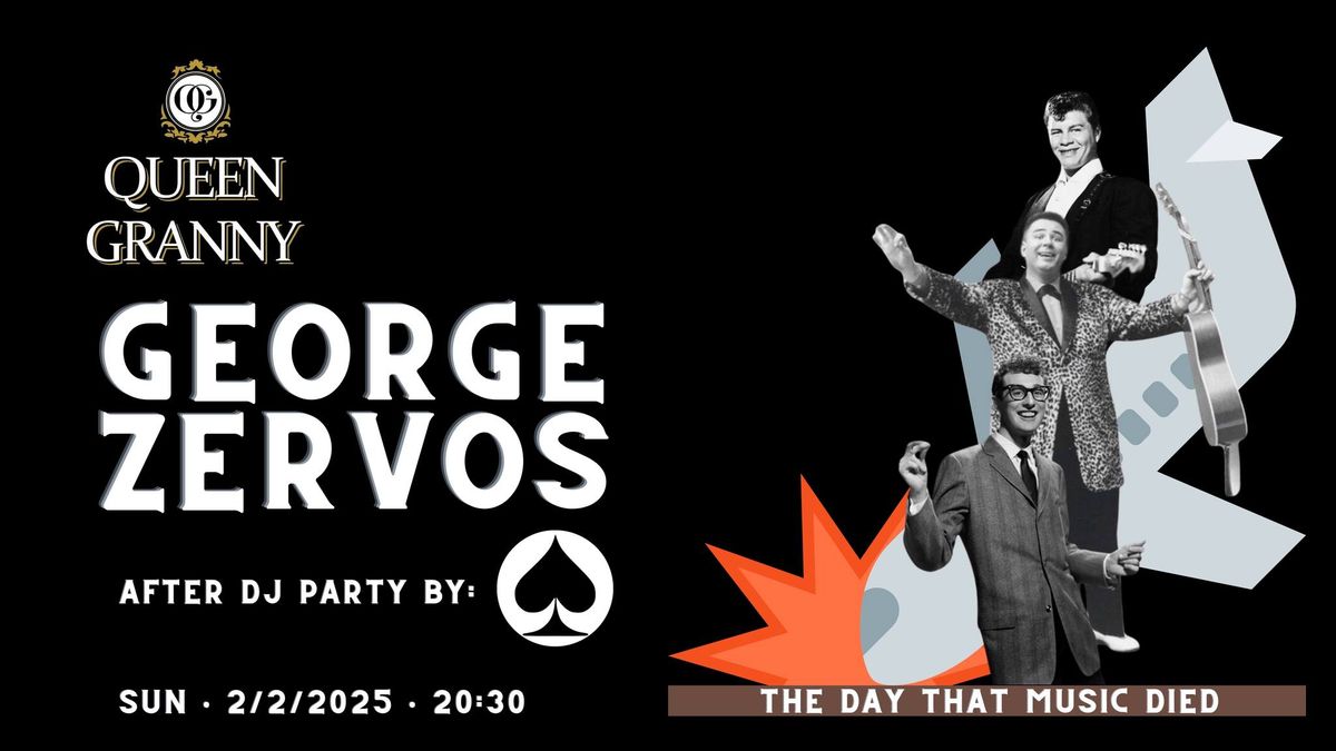 George Zervos - The Day That Music Died -  L I V E  at QG \ud83d\udc51